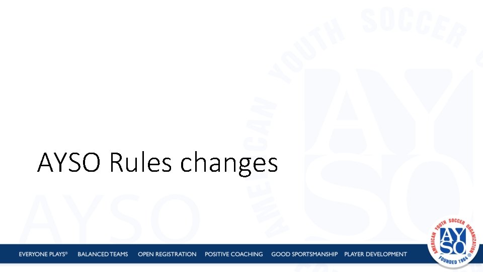 AYSO Rules changes 