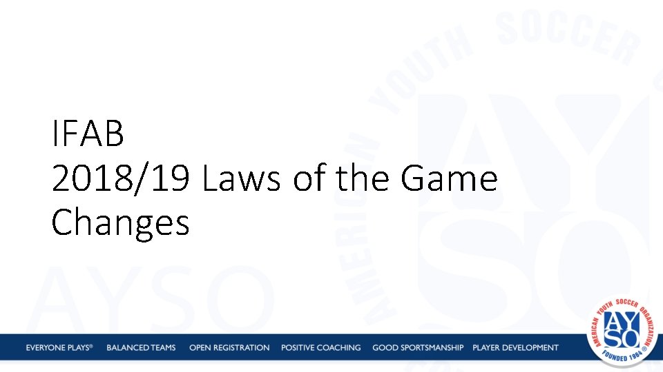 IFAB 2018/19 Laws of the Game Changes 