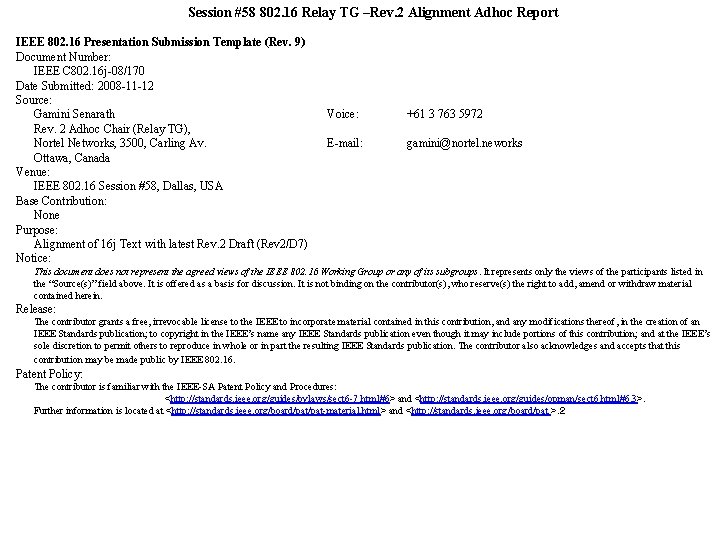 Session #58 802. 16 Relay TG –Rev. 2 Alignment Adhoc Report IEEE 802. 16