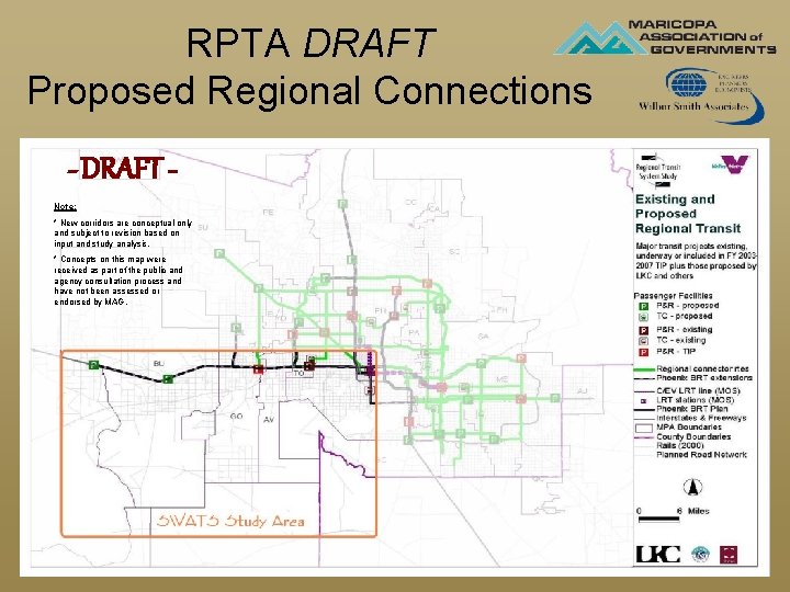 RPTA DRAFT Proposed Regional Connections - DRAFT Note: * New corridors are conceptual only RPTA DRAFT Proposed Regional Connections - DRAFT Note: * New corridors are conceptual only