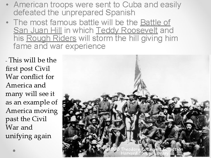  • American troops were sent to Cuba and easily defeated the unprepared Spanish