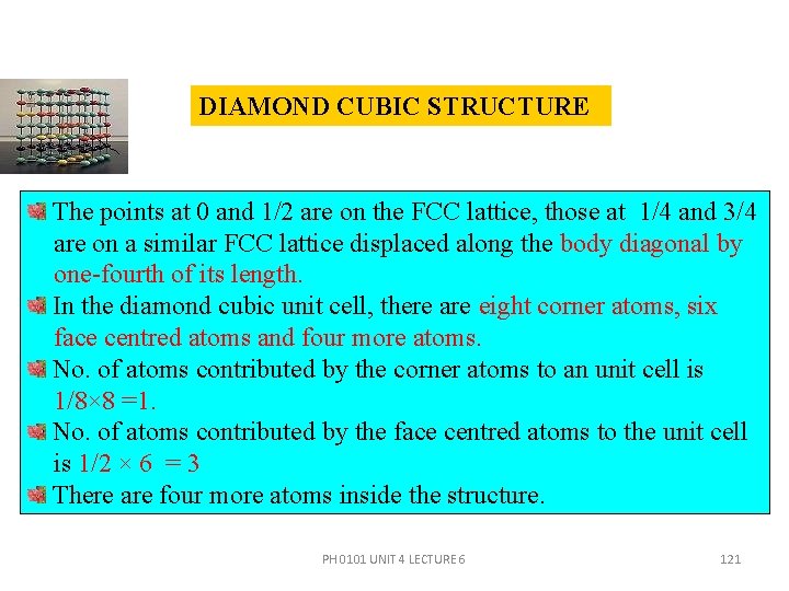 DIAMOND CUBIC STRUCTURE The points at 0 and 1/2 are on the FCC lattice,