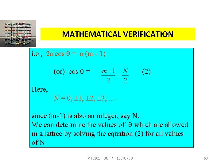 MATHEMATICAL VERIFICATION i. e. , 2 a cos = a (m - 1) (or)