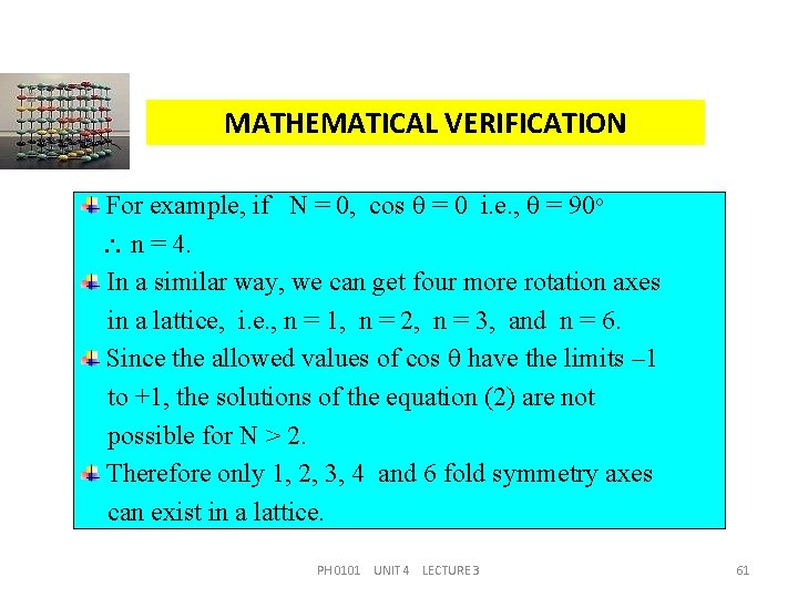 MATHEMATICAL VERIFICATION For example, if N = 0, cos = 0 i. e. ,