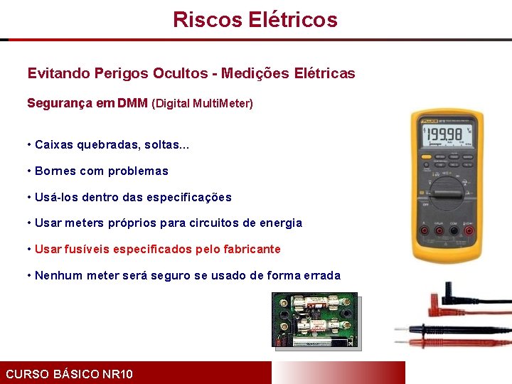 Riscos Elétricos Evitando Perigos Ocultos - Medições Elétricas Segurança em DMM (Digital Multi. Meter)