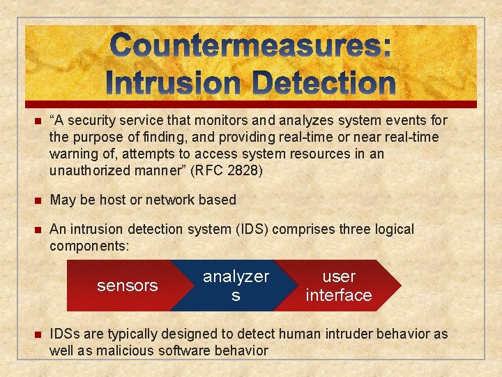 n “A security service that monitors and analyzes system events for the purpose of