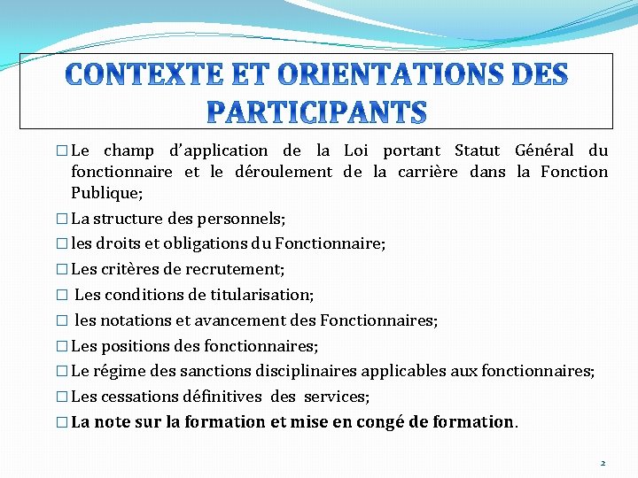 � Le champ d’application de la Loi portant Statut Général du fonctionnaire et le