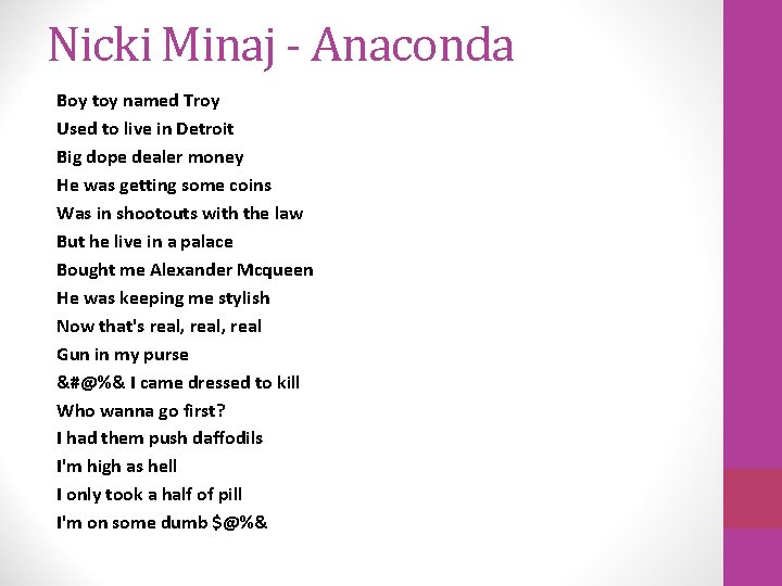 Nicki Minaj - Anaconda Boy toy named Troy Used to live in Detroit Big