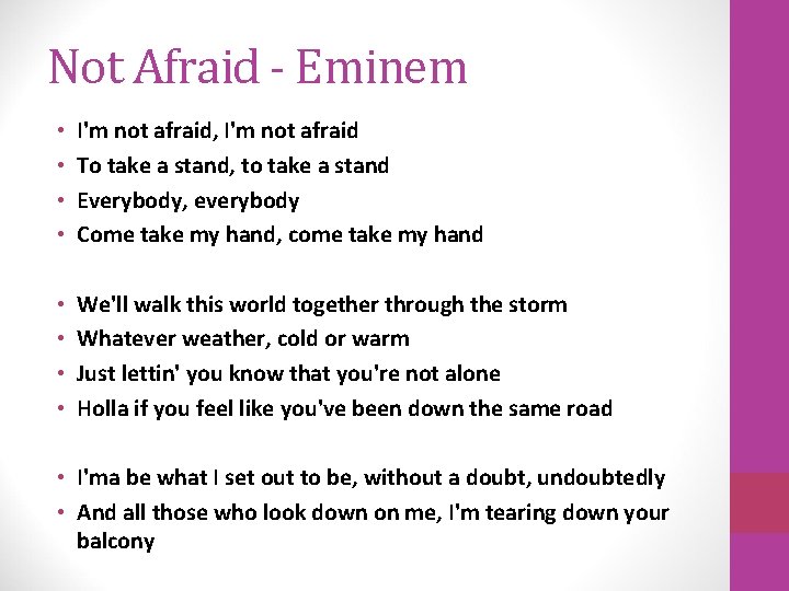 Not Afraid - Eminem • • I'm not afraid, I'm not afraid To take