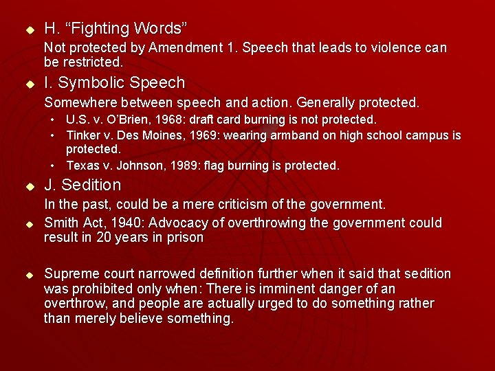 u H. “Fighting Words” Not protected by Amendment 1. Speech that leads to violence
