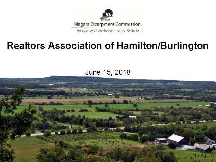 Realtors Association of Hamilton/Burlington June 15, 2018 1 