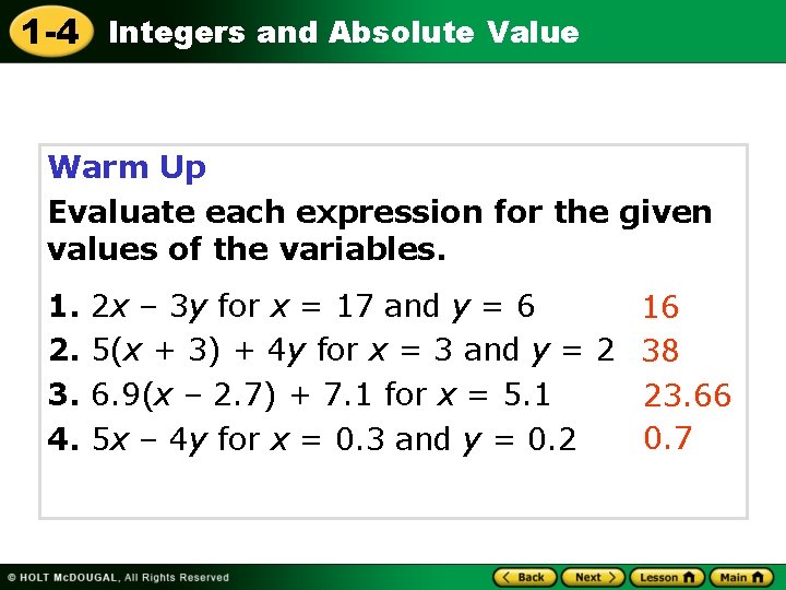 1 -4 Integers and Absolute Value Warm Up Evaluate each expression for the given