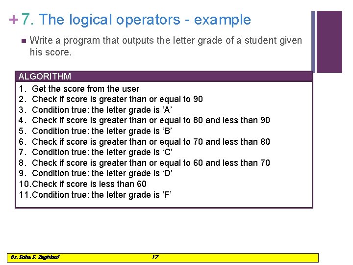 + 7. The logical operators - example n Write a program that outputs the