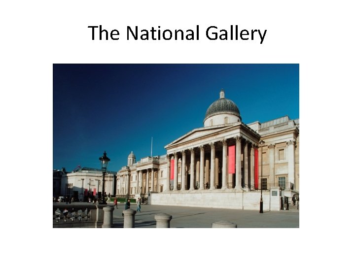 The National Gallery 