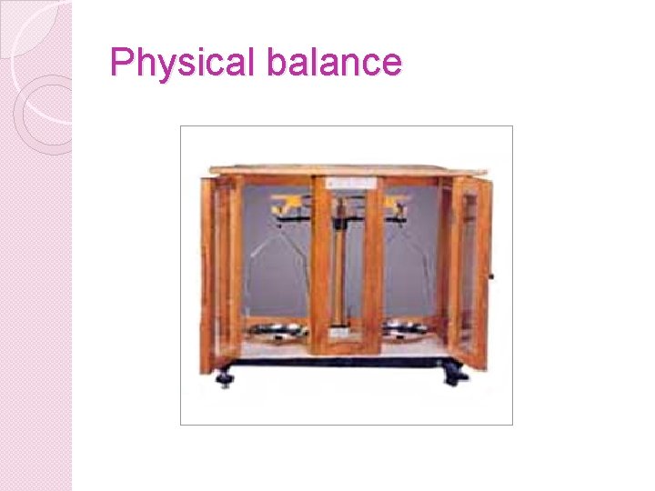 Physical balance 