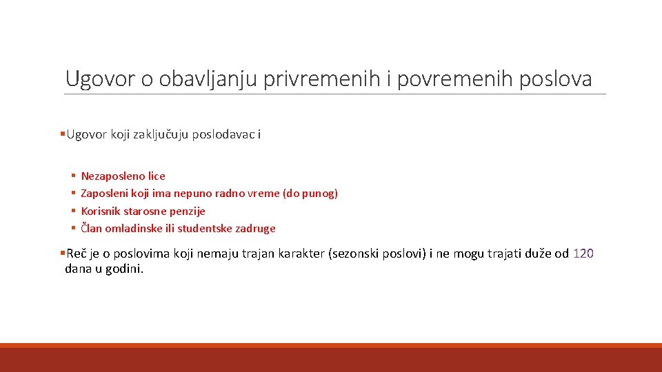 Ugovor o obavljanju privremenih i povremenih poslova §Ugovor koji zaključuju poslodavac i § §