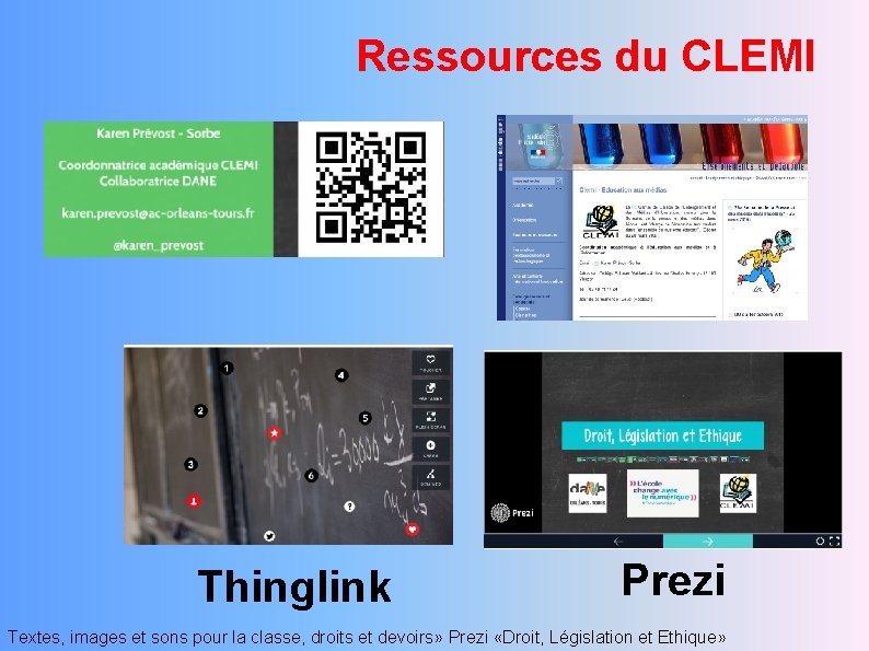Ressources du CLEMI Thinglink Prezi Textes, images et sons pour la classe, droits et