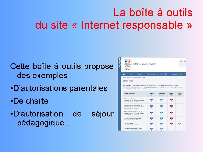 La boîte à outils du site « Internet responsable » Cette boîte à outils