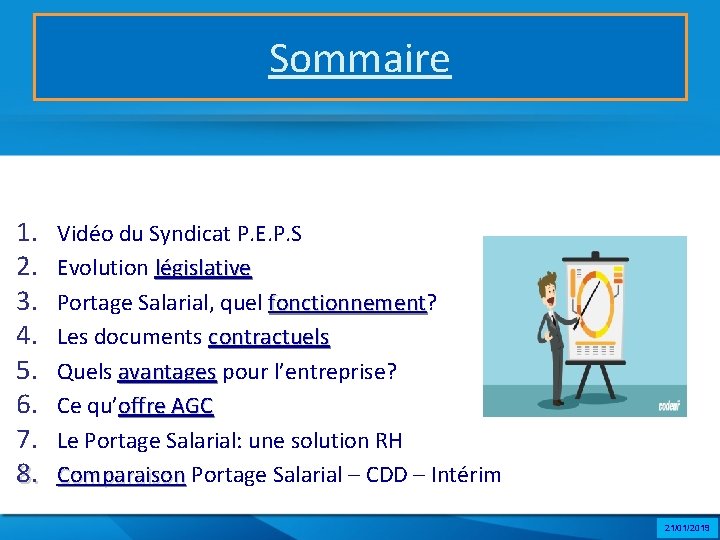 Sommaire 1. 2. 3. 4. 5. 6. 7. 8. Vidéo du Syndicat P. E.