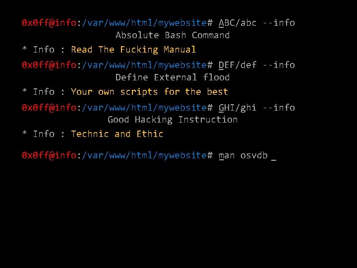 0 x 0 ff@info: /var/www/html/mywebsite# _ABC/abc --info Absolute Bash Command * Info : Read 0 x 0 ff@info: /var/www/html/mywebsite# _ABC/abc --info Absolute Bash Command * Info : Read