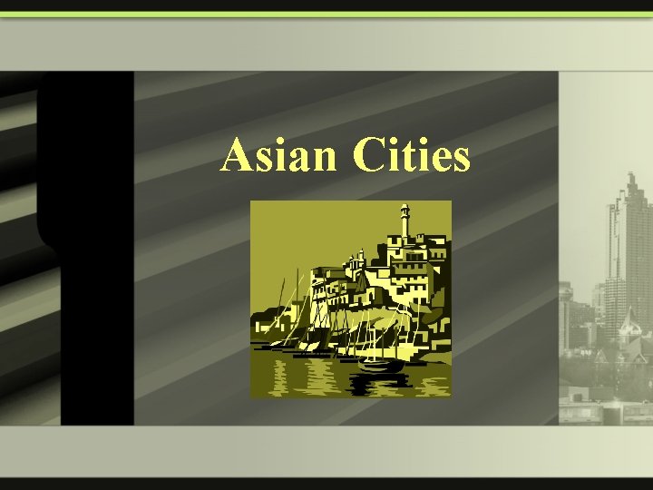 Asian Cities 