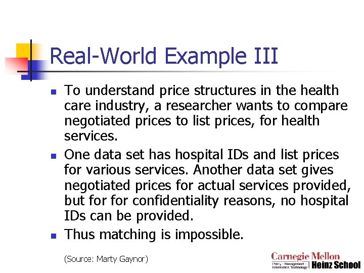 Real-World Example III n n n To understand price structures in the health care