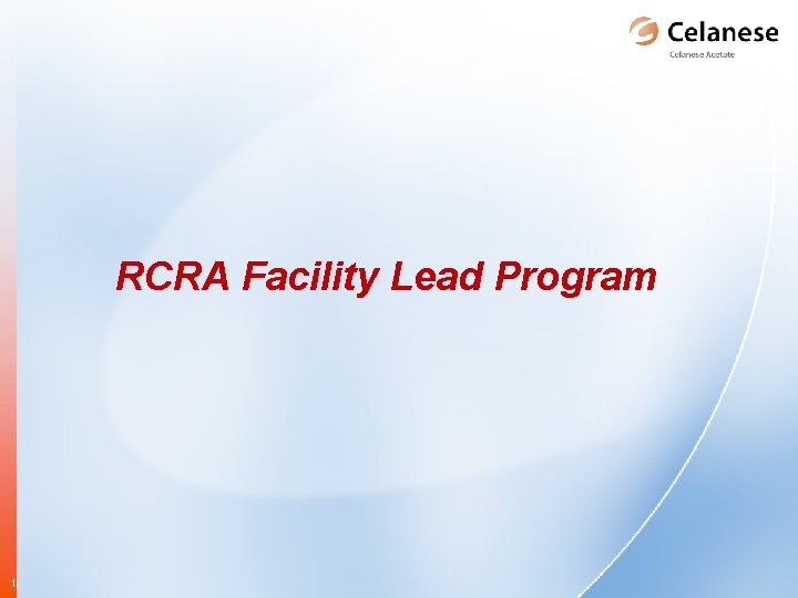 RCRA Facility Lead Program 1 