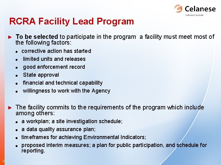 RCRA Facility Lead Program ► To be selected to participate in the program a