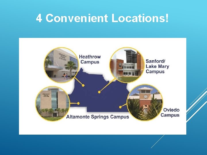 4 Convenient Locations! 