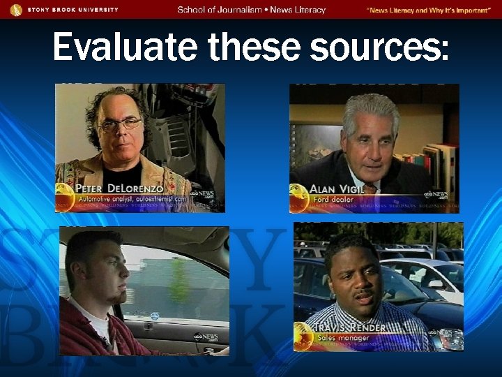 Evaluate these sources: 