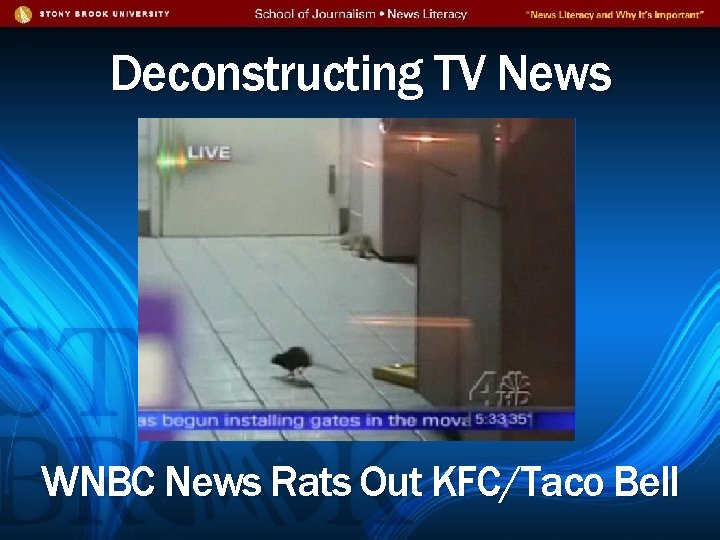 Deconstructing TV News WNBC News Rats Out KFC/Taco Bell 