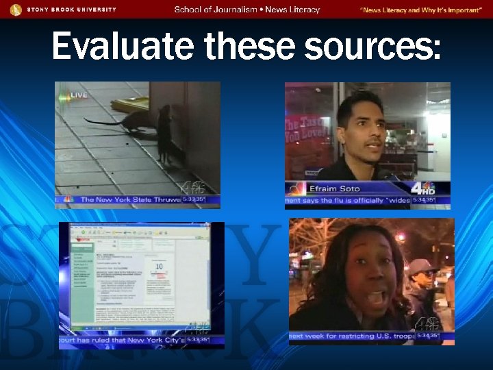 Evaluate these sources: 