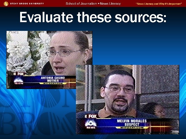 Evaluate these sources: 