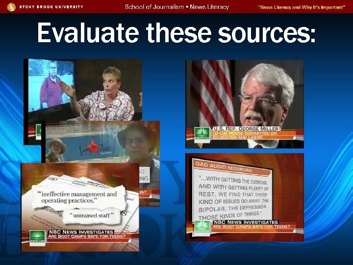 Evaluate these sources: 