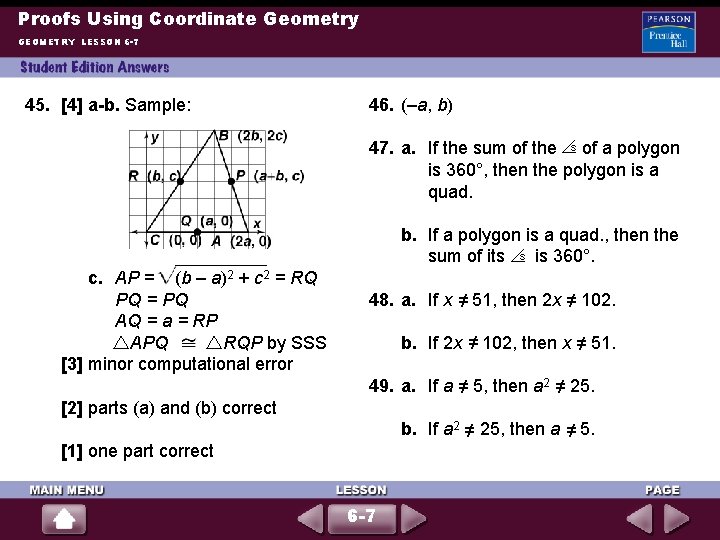 Proofs Using Coordinate Geometry GEOMETRY LESSON 6 -7 45. [4] a-b. Sample: 46. (–a,