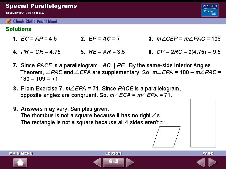 Special Parallelograms GEOMETRY LESSON 6 -4 Solutions 1. EC = AP = 4. 5