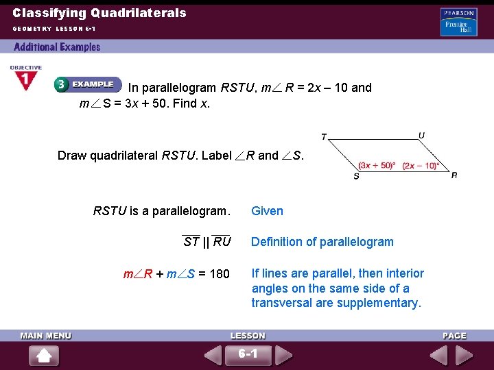 Classifying Quadrilaterals GEOMETRY LESSON 6 -1 m In parallelogram RSTU, m S = 3