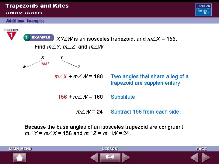 Trapezoids and Kites GEOMETRY LESSON 6 -5 XYZW is an isosceles trapezoid, and m