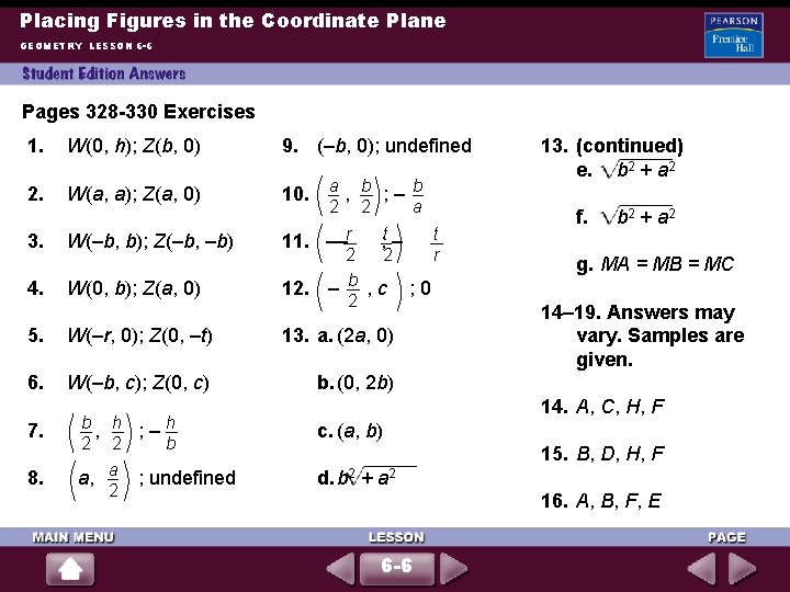 Placing Figures in the Coordinate Plane GEOMETRY LESSON 6 -6 Pages 328 -330 Exercises