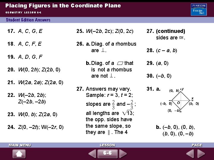 Placing Figures in the Coordinate Plane GEOMETRY LESSON 6 -6 17. A, C, G,