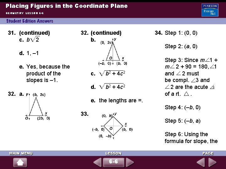 Placing Figures in the Coordinate Plane GEOMETRY LESSON 6 -6 31. (continued) c. b