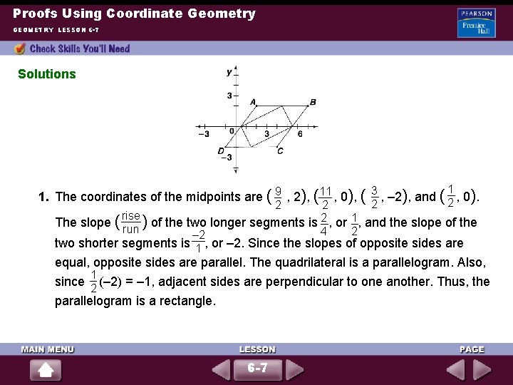 Proofs Using Coordinate Geometry GEOMETRY LESSON 6 -7 Solutions 1. The coordinates of the