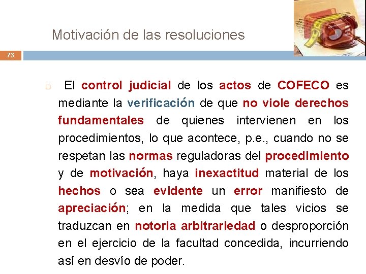 Motivación de las resoluciones 73 El control judicial de los actos de COFECO es Motivación de las resoluciones 73 El control judicial de los actos de COFECO es