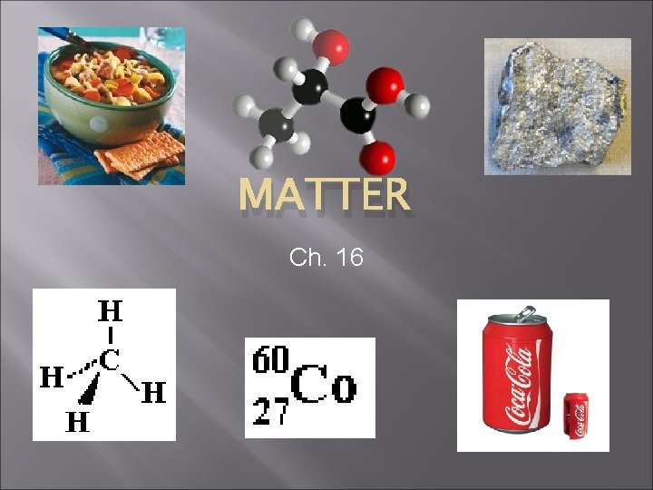 MATTER Ch. 16 