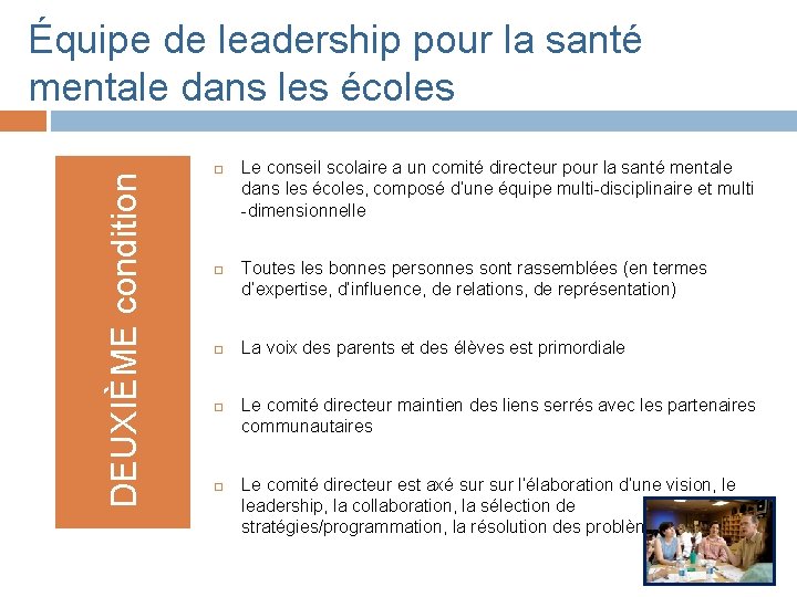 DEUXIÈME condition Équipe de leadership pour la santé mentale dans les écoles Le conseil