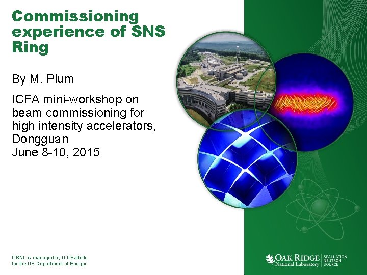 Commissioning experience of SNS Ring By M. Plum ICFA mini-workshop on beam commissioning for