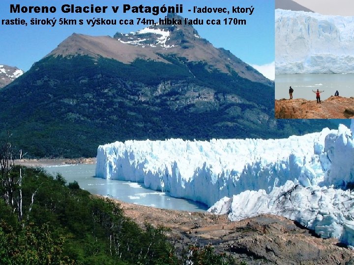 Moreno Glacier v Patagónii - ľadovec, ktorý rastie, široký 5 km s výškou cca