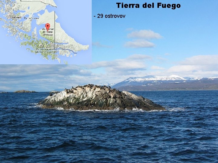 Tierra del Fuego - 29 ostrovov 