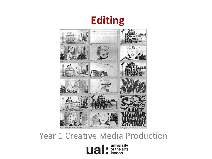 Editing Year 1 Creative Media Production 