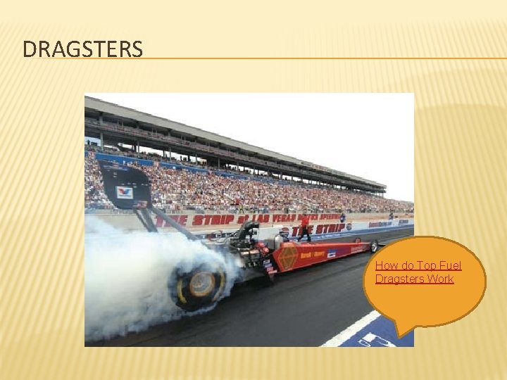 DRAGSTERS How do Top Fuel Dragsters Work 